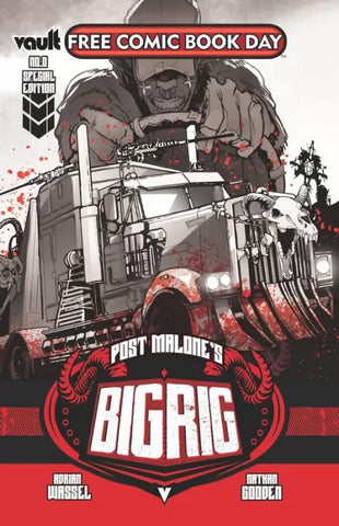 Post Malone's BIG RIG #0 FCBD 2025