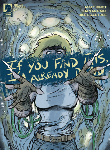 IF YOU FIND THIS I'M ALREADY DEAD #3