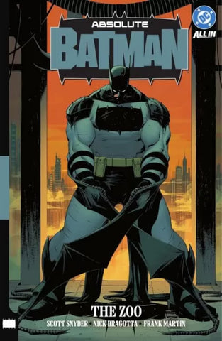 ABSOLUTE BATMAN VOL 01 THE ZOO TPB