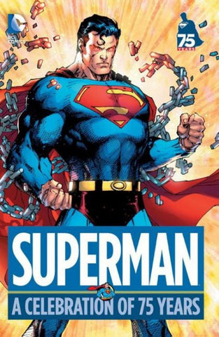 Superman: A Celebration Of 75 Years