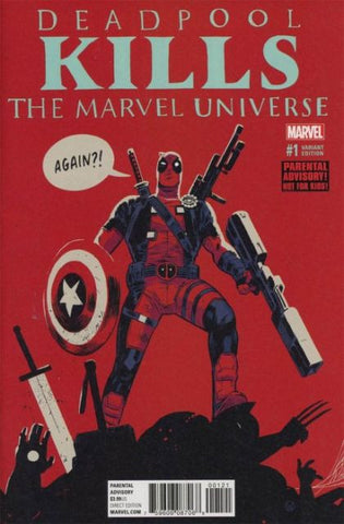 Deadpool Kills The Marvel Universe Again #1