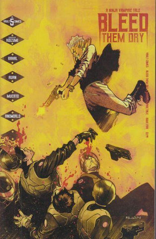 BLEED THEM DRY #5