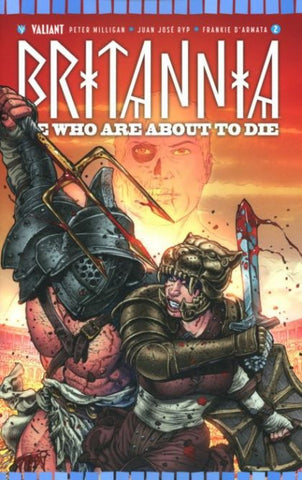 Britannia: We Who Are About To Die #2