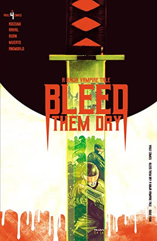 BLEED THEM DRY #4