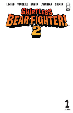 SHIRTLESS BEAR-FIGHTER 2 #1 Blank Variant