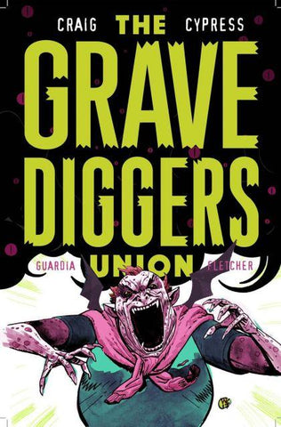 The Gravediggers Union #3