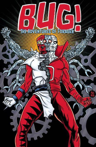 Bug!: The Adventures Of Forager #4
