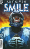 SMILE: ANY GIVEN SMILE / YOU'LL NEVER LEAVE THIS PLACE ALIVE Ashcan Edition