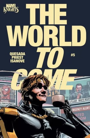 MARVEL KNIGHTS THE WORLD TO COME #5