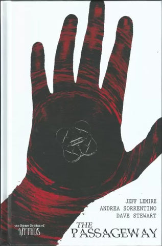 BONE ORCHARD MYTHOS THE PASSAGEWAY Hardcover