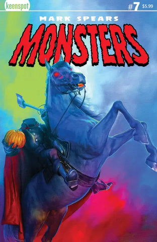 MARK SPEARS MONSTERS #7 Headless Horseman Variant
