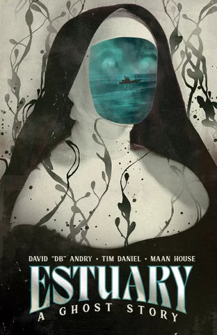 ESTUARY: A GHOST STORY #1 Tim Daniel Variant