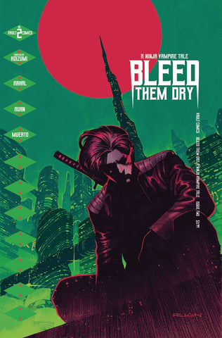 BLEED THEM DRY #2