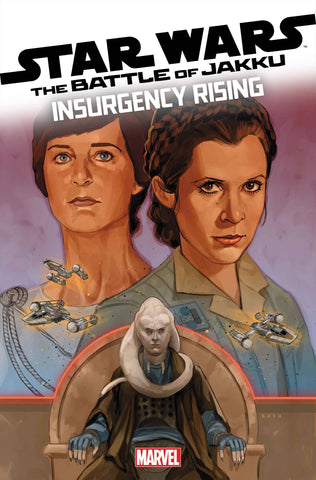 STAR WARS BATTLE OF JAKKU INSURGENCY RISING #2 