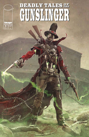 DEADLY TALES OF GUNSLINGER SPAWN #1 Barends Variant