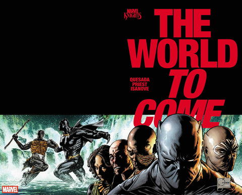 MARVEL KNIGHTS THE WORLD TO COME #1 Quesada Variant