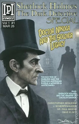 SHERLOCK HOLMES DARK DETECTIVE SPECIAL: DOCTOR NIKOLA AND THE SOLDIER LEGACY