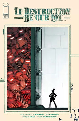 IF DESTRUCTION BE OUR LOT #3 Andy Macdonald Cover