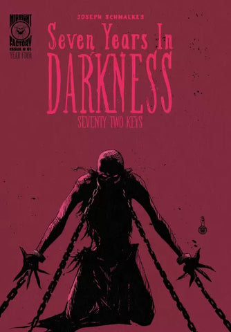 SEVEN YEARS IN DARKNESS: SEVENTY-TWO KEYS #1
