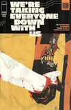 WE'RE TAKING EVERYONE DOWN WITH US / YOU'LL DO BAD THINGS ASHCAN
