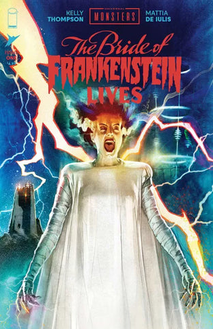 UNIVERSAL MONSTERS BRIDE OF FRANKENSTEIN LIVES #1 Joshua Middleton Variant