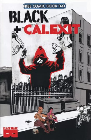 FCBD 2021 BLACK CALEXIT FCBD SPECIAL