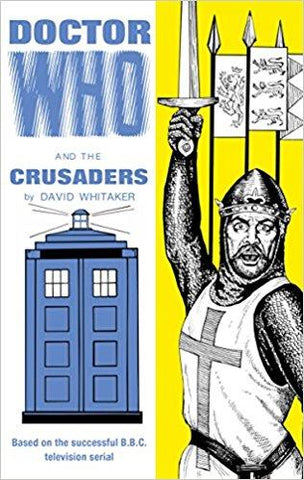 Doctor Who and The Crusaders