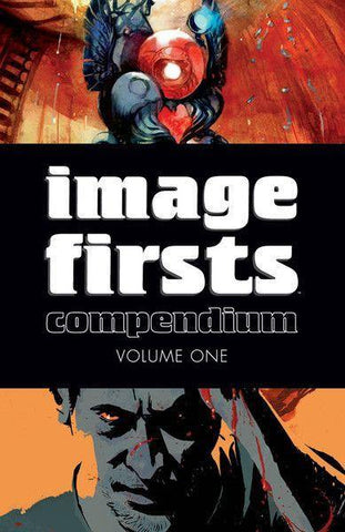 Image Firsts: Compendium #1 - The Comic Book Vault