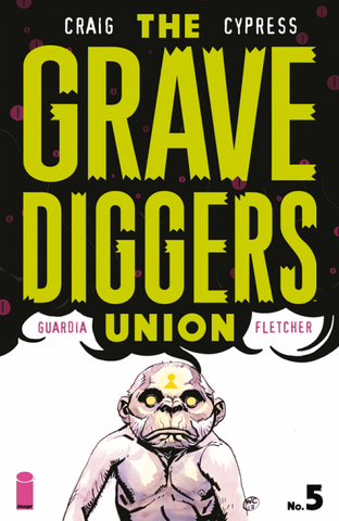 The Gravediggers Union #5