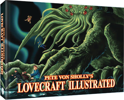 PETE VON SHOLLY LOVECRAFT ILLSTRATED SOFTCOVER